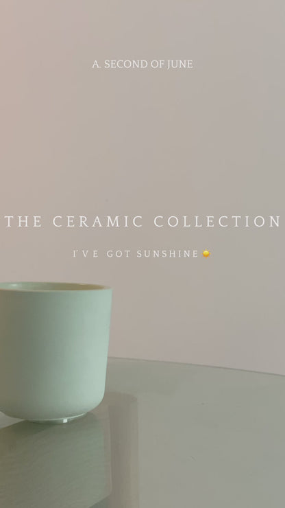 THE CERAMIC COLLECTION - I'VE GOT SUNSHINE ☀️